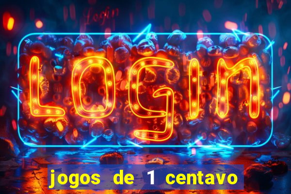 jogos de 1 centavo vai de bet